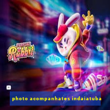 photo acompanhates indaiatuba